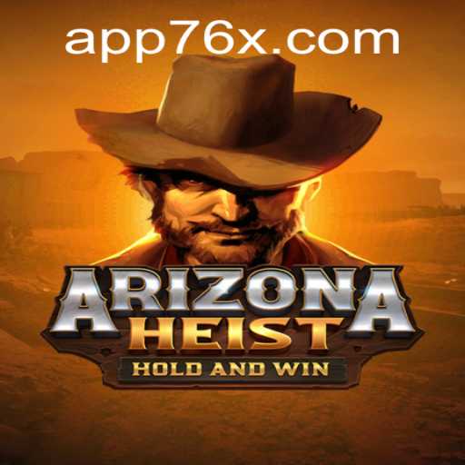 Experience the Thrills of ArizonaHeist with 76x PH Login: A New Gaming Adventure