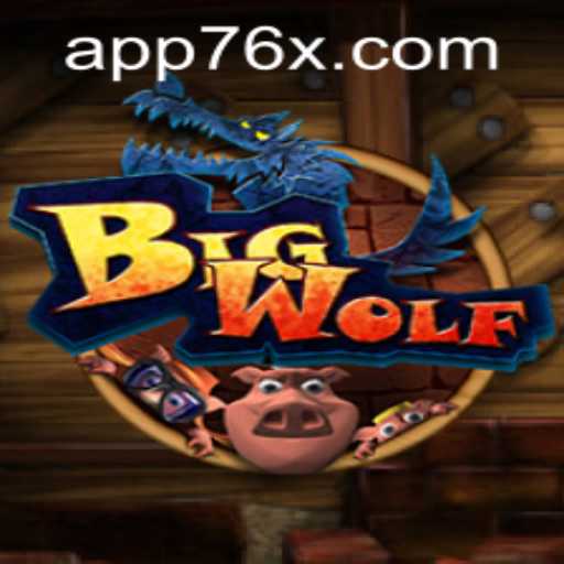 Explore the Exciting World of BigWolf with 76x PH Login