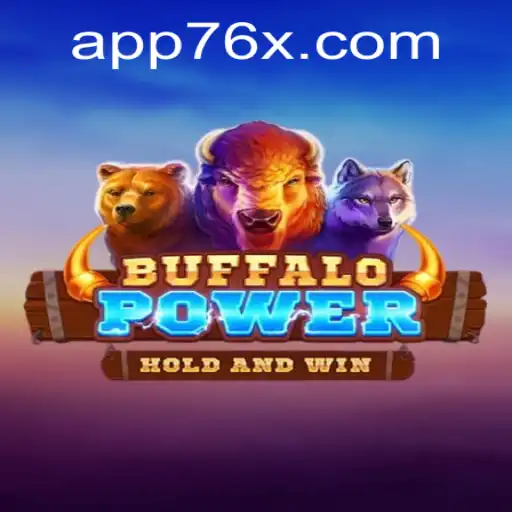 Discovering the Thrill of BuffaloPower and 76x PH Login