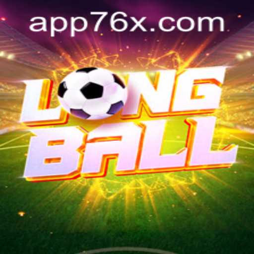 Exploring the Exciting World of LongBall with 76x PH Login