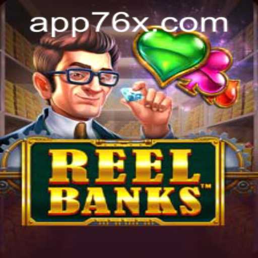Exploring the Thrills of ReelBanks: Unveiling the Secrets Behind '76x PH Login'