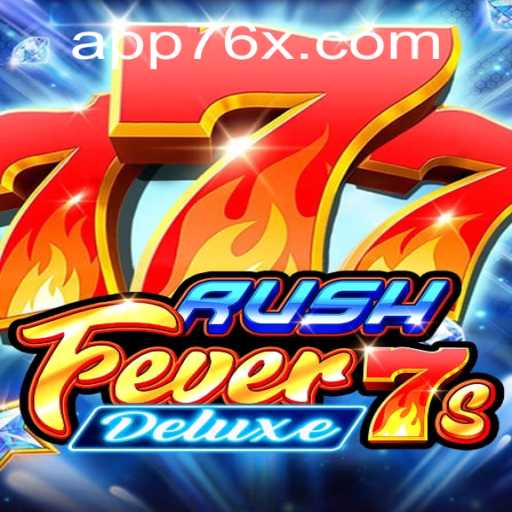 Experience Thrills with RushFever7sDeluxe: An In-Depth Guide