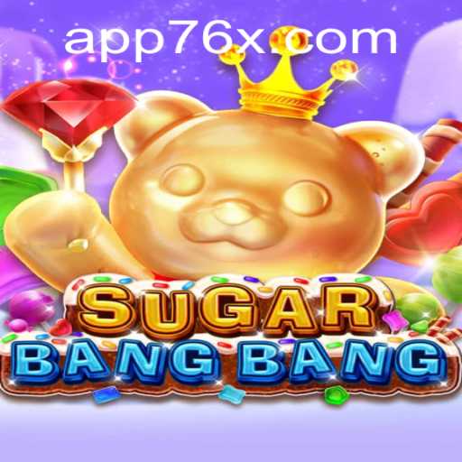 Discover the World of SUGARBANGBANG: An In-Depth Look at 76x PH Login