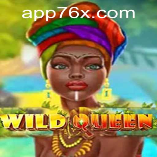 WildQueen: Dive into the Adventure with 76x PH Login